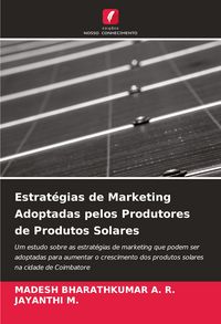 Produktbild: Estrat&eacute;gias de Marketing Adoptadas pelos Produtores de Produtos Solares
