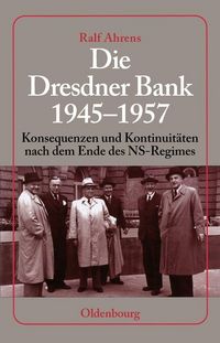 Produktbild: Die Dresdner Bank 1945-1957