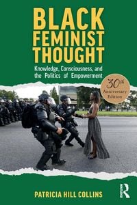 Produktbild: Black Feminist Thought, 30th Anniversary Edition