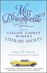 Produktbild: Miss Dreamsville and the Collier County Women's Literary Society