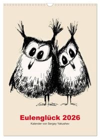 Produktbild: Eulengl&uuml;ck 2026 (Wandkalender 2026 DIN A3 hoch), CALVENDO Monatskalender