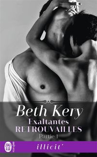 Produktbild: Exaltantes retrouvailles. Tome 1
