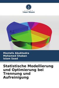 Produktbild: Statistische Modellierung und Optimierung bei Trennung und Aufreinigung