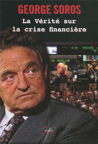 Produktbild: La v&eacute;rit&eacute; sur la crise financi&egrave;re