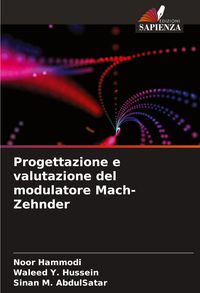Produktbild: Progettazione e valutazione del modulatore Mach-Zehnder