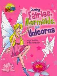 Produktbild: Drawing Fairies, Mermaids, and Unicorns