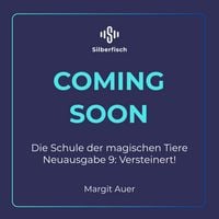 Produktbild: Die Schule der magischen Tiere Neuausgabe 9: Versteinert!