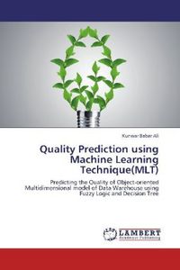 Produktbild: Ali, K: Quality Prediction using Machine Learning Technique(