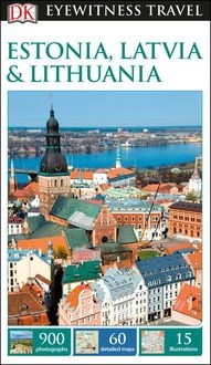 Produktbild: DK Eyewitness Estonia, Latvia and Lithuania