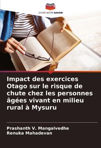 Produktbild: Impact des exercices Otago sur le risque de chute chez les personnes &acirc;g&eacute;es vivant en milieu rural &agrave; Mysuru