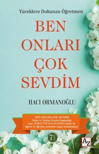 Produktbild: Ben Onlari Cok Sevdim - Y&uuml;reklere Dokunan &Ouml;gretmen