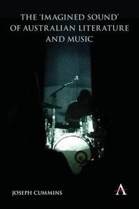 Produktbild: The 'Imagined Sound' of Australian Literature and Music
