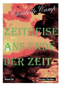 Produktbild: Zeitreise ans Ende der Zeit Band 20
