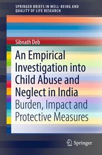 Produktbild: An Empirical Investigation into Child Abuse and Neglect in India