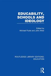 Produktbild: Educability, Schools and Ideology (RLE Edu L)