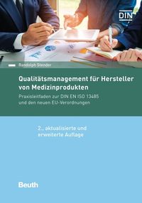 Bild vom Artikel Qualitätsmanagement für Hersteller von Medizinprodukten vom Autor Randolph Stender