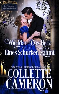 Produktbild: Wie man das Herz eines Schurken z&auml;hmt