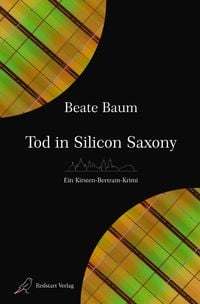 Bild vom Artikel Kirsten Bertram / Tod in Silicon Saxony vom Autor Beate Baum