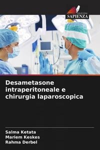 Produktbild: Desametasone intraperitoneale e chirurgia laparoscopica