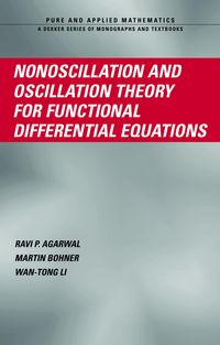 Produktbild: Nonoscillation and Oscillation Theory for Functional Differential Equations