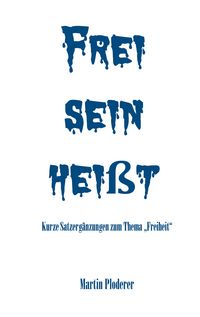 Produktbild: Frei sein hei&szlig;t