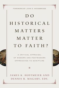 Produktbild: Do Historical Matters Matter to Faith?