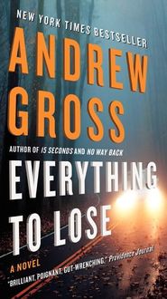 Bild vom Artikel Everything to Lose vom Autor Andrew Gross