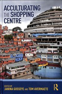 Produktbild: GOSSEYE: Acculturating the Shopping Centre
