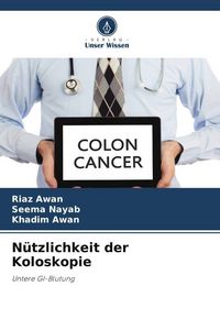 Produktbild: N&uuml;tzlichkeit der Koloskopie