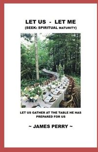 Produktbild: Let Us - Let Me: Seek: Spiritual Maturity