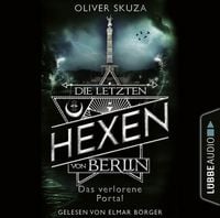 Produktbild: Das verlorene Portal - Die letzten Hexen von Berlin, Folge 4