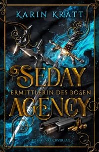 Produktbild: Seday Agency 1: Ermittlerin des B&ouml;sen (Seday Academy 11)