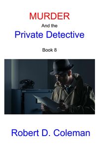 Produktbild: Murder and the Private Detective, Book Eight (MURDER: The John Carter Novels, #8)