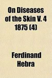 Produktbild: On Diseases of the Skin V. 4 1875 (4)