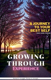 Produktbild: Growing Through Experience - A Journey to Your Best Self