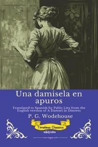 Produktbild: Una damisela en apuros | Spanish Version of A Damsel in Distress