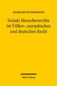 Produktbild: Soziale Menschenrechte im V&ouml;lker-, europ&auml;ischen und deutschen Recht