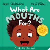 Produktbild: What Are Mouths For? Board Book
