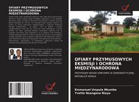 Produktbild: Ofiary Przymusowych Eksmisji I Ochrona Mi&iquest;dzynarodowa
