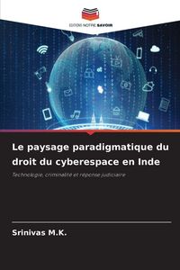 Produktbild: Le paysage paradigmatique du droit du cyberespace en Inde