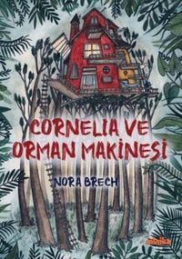 Produktbild: Cornelia ve Orman Makinesi