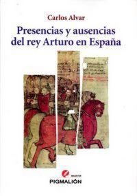 Produktbild: Presencias y ausencias del rey Arturo en Espa&ntilde;a