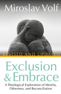 Produktbild: Exclusion and Embrace, Revised and Updated
