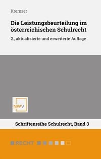 Produktbild: Die Leistungsbeurteilung im &ouml;sterreichischen Schulrecht