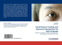 Produktbild: Facial Feature Tracking and Expression Recognition for Sign Language