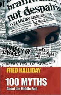 Produktbild: Halliday, F: 100 Myths About the Middle East