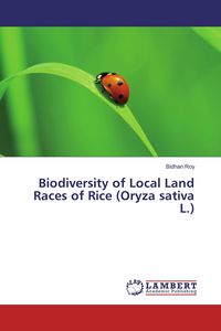 Produktbild: Biodiversity of Local Land Races of Rice (Oryza sativa L.)
