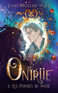 Produktbild: Oniriie 2. Les psych&eacute;s du pass&eacute;