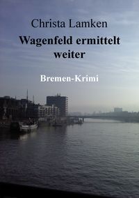 Produktbild: Wagenfeld ermittelt weiter