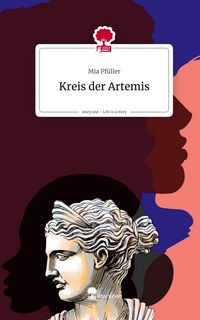 Produktbild: Kreis der Artemis. Life is a Story - story.one
